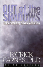 Out of the Shadows - Understanding Sexual Addiction 3rd. Ed. - Click Image to Close